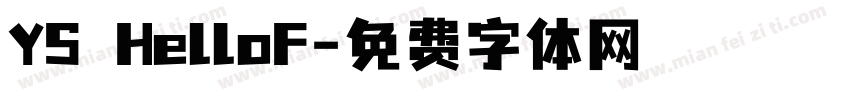 YS HelloF字体转换